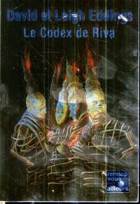 Le codex de Riva : études préliminaires de la Belgariade et de la Mallorée