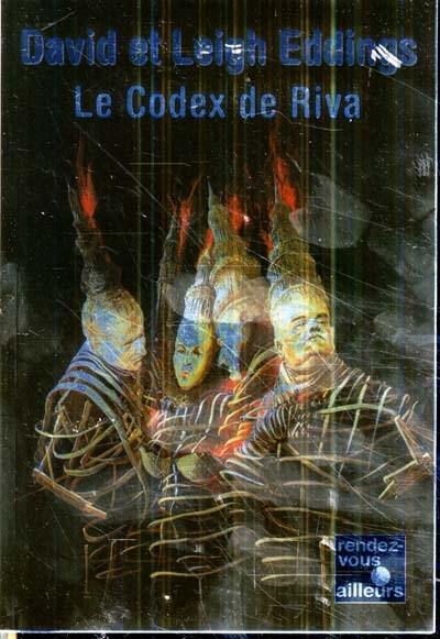 Le codex de Riva : études préliminaires de la Belgariade et de la Mallorée