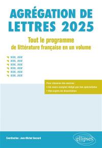 Agrégation de lettres 2025 : tout le programme de littérature française en un volume