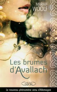 Les brumes d'Avallach. Vol. 1