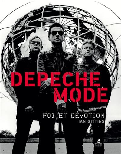 Depeche Mode : foi et dévotion