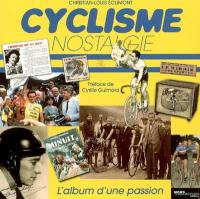 Cyclisme nostalgie : l'album d'une passion