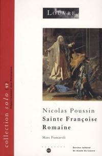 Nicolas Poussin : Sainte Françoise Romaine annonçant à Rome la fin de la peste