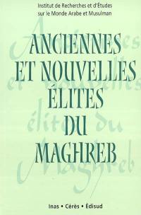 Anciennes et nouvelles élites du Maghreb : actes du colloque Zarzis III