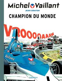 Michel Vaillant. Vol. 26. Champion du monde