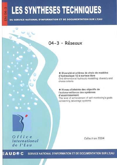 Les synthèses techniques du Service national d'information et de documentation sur l'eau. Vol. 4-3. Réseaux