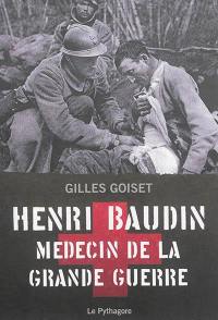 Henri Baudin, médecin de la Grande Guerre