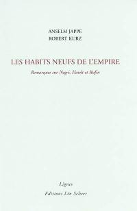 Les habits neufs de l'Empire : remarques sur Negri, Hardt et Rufin