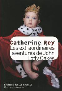 Les extraordinaires aventures de John Lofty Oakes