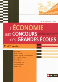 L'économie aux concours des grandes écoles : analyse économique et historique des sociétés contemporaines : 1ere et 2e années