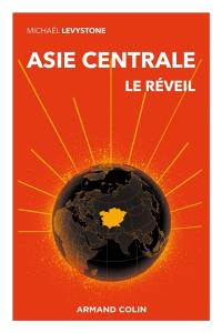 Asie centrale : le réveil
