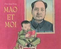 Mao et moi : le petit garde rouge