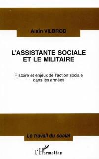 L'assistance sociale et le militaire : histoire et enjeux de l'action sociale dans l'armée