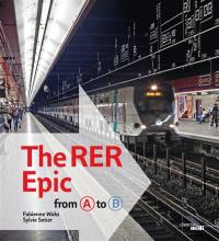The RER epic : from A to B