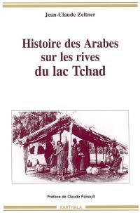 Histoire des Arabes sur les rives du lac Tchad