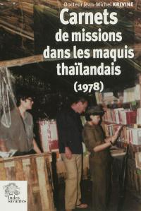 Carnets de missions dans les maquis thaïlandais : 1978