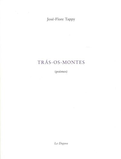 Tras-os-montes : poèmes
