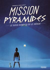 Mission pyramides