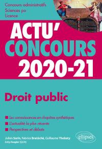 Droit public 2020-21 : concours administratifs, Sciences Po, licence : cours et QCM