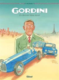 Gordini : le sorcier bien aimé