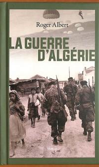 La guerre d'Algérie : l'immense gâchis