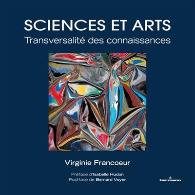 Sciences et arts : transversalité des connaissances