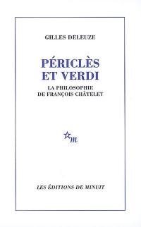 Périclès et Verdi : la philosophie de François Châtelet