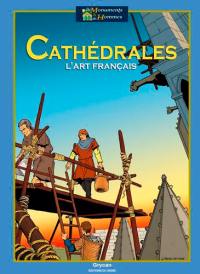Cathédrales : l'art français