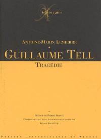 Guillaume Tell : tragédie