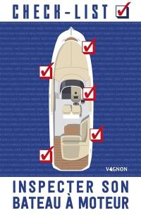 Check-list : inspecter son bateau à moteur