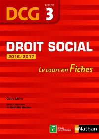 Droit social, DCG, épreuve 3 : le cours en fiches : 2016-2017