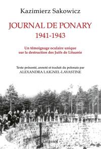 Journal de Ponary : 1941-1943 : un témoignage oculaire unique sur la destruction des Juifs de Lituanie