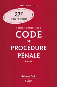 Code de procédure pénale 2025, annoté