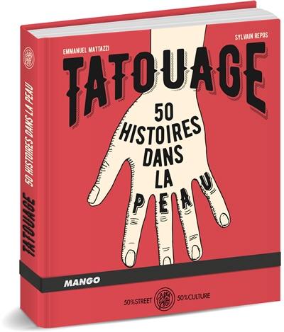 Tatouage, 50 histoires dans la peau