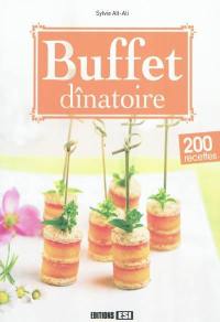 Buffet dînatoire : 200 recettes
