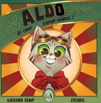 Aldo : le chat super-héros !