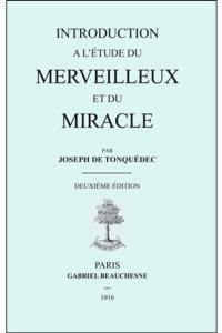 Introduction à l'étude du merveilleux et du miracle