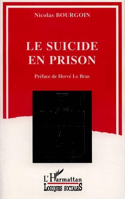 Le Suicide en prison