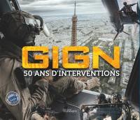 GIGN : 50 ans d'interventions