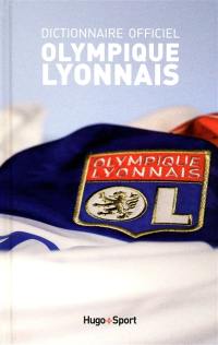 Olympique lyonnais : dictionnaire officiel