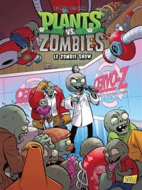 Plants vs zombies. Vol. 18. Le zombie show
