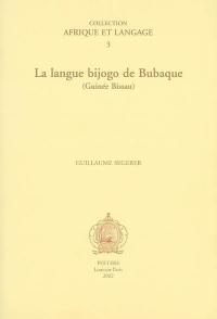 La langue Bijogo de Bubaque : Guinée Bissau