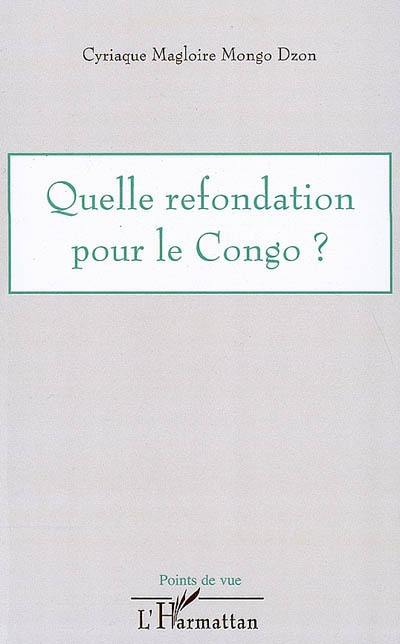 Quelle refondation pour le Congo ?