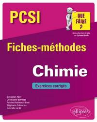 Chimie PCSI : fiches-méthodes : exercices corrigés
