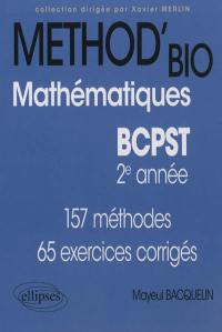 Mathématiques BCPST 2e année : 157 méthodes, 65 exercices corrigés