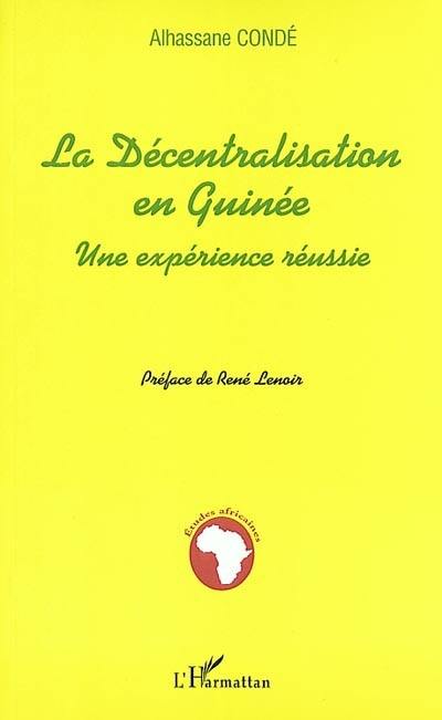 La décentralisation en Guinée : une expérience réussie