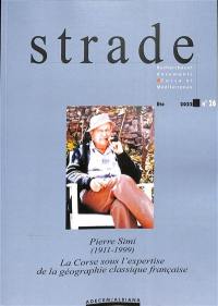 Strade, n° 26. Pierre Simi (1911-1999) : la Corse sous l'expertise de la géographie classique française
