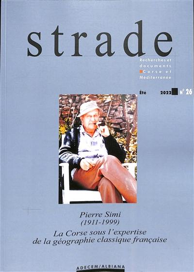 Strade, n° 26. Pierre Simi (1911-1999) : la Corse sous l'expertise de la géographie classique française