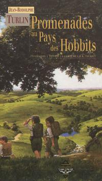 Promenades au pays des Hobbits : itinéraires à travers la Comté de J.R.R. Tolkien