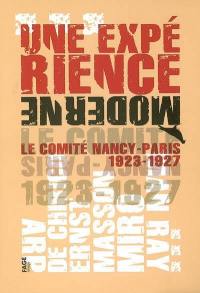 Une expérience moderne : le Comité Nancy-Paris (1923-1927) : exposition, Nancy, Musée des Beaux-Arts, 6 oct. 2006-15 janv. 2007